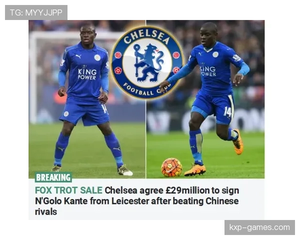 坎特闪耀赛场，率队再创辉煌成中场核心